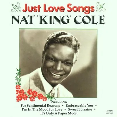 £2.29 • Buy Cole, Nat 'King' - Just Love Songs CD (1996) Audio Quality Guaranteed