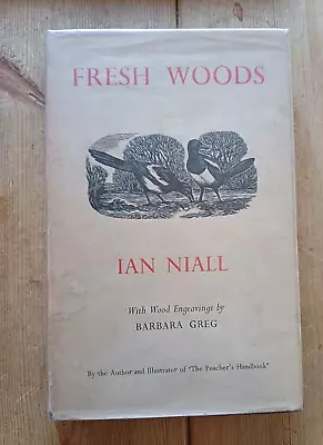 Fresh Woods By Ian Niall (hardback 1951) -first Edition • £54