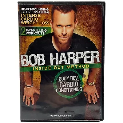 £6.42 • Buy Bob Harper: Inside Out Method - Body Rev Cardio Conditioning (DVD, 2010) Fitness