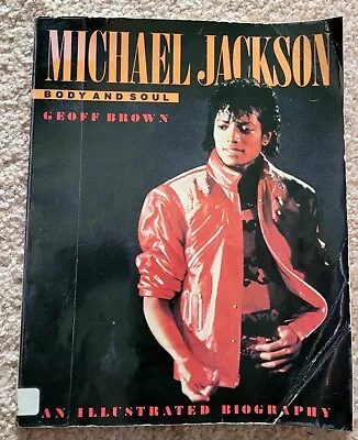 Michael Jackson: Body And Soul By Geoff Brown (Paperback 1984) • $1.99