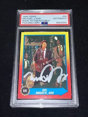 Michael J. Fox Signed 1989 Topps Card PSA Slab Back To The Future Go Marty Go 66 • $599.99