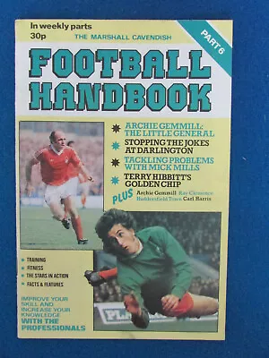 The Marshall Cavendish Football Handbook - Part 6 - 1978 • £3.99