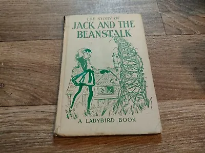 Ladybird Book The Story Of Jack & The Beanstalk Series 413 Fifth Edition 1958. • £5