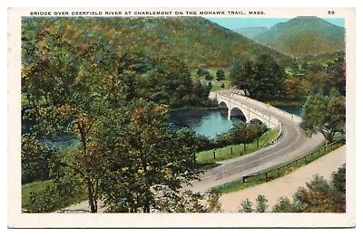 Mohawk Trail Mass. Vintage Postcard Bridge Over Deerfield River At Claremont Unp • $5.25