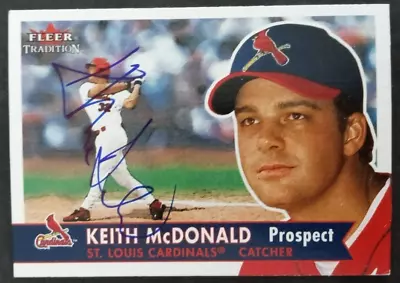 2001 Fleer SIGNED: Keith McDonald CARDINALS #373 • $2.99