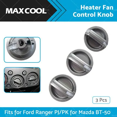 3x Heater Fan Control Knobs Fits For Ford Ranger PJ/PK For Mazda BT-50 2006-2011 • $19.67