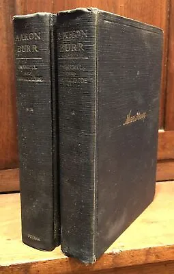 Samuel H Wandell Meade Minnigerode / Aaron Burr A Biography 2 Vols 1st Ed 1925 • $35