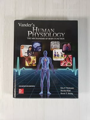 Vander's Human Physiology By Hershel Raff Eric P. Widmaier 14th Edition 2016 • $17.95