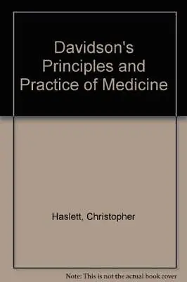 Davidson's Principles And Practice Of Medicine By Et Al Book The Cheap Fast Free • £7.49
