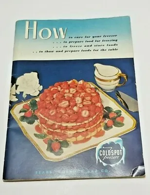 Vintage 1952 Sears Roebuck Advertising COLDSPOT FREEZER GUIDE Home Ec Dept • $7.50