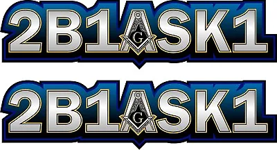 ProSticker 006.6L (Two) 1.5  X 6  Masonic Two Be One Ask One Decals Stickers  • $7.95