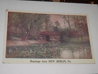 New Berlin Pa - 1923 Postcard - Union County - Mifflinburg - Penns Creek • $5.95