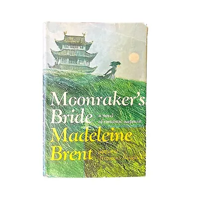 Moonraker's Bride By Madeleine Brent 1973 HCDJ BCE • $27.50