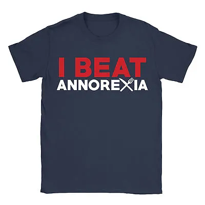 I Beat Anorexia T-Shirt Tee Skinny Diet Food Fat Funny Present Birthday Gift • £9.49