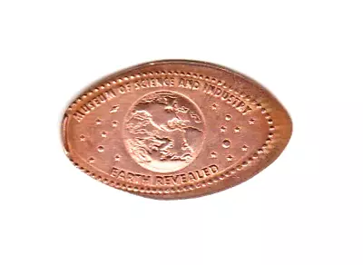 Elongated Penny  Museum Of Science & Industry-Earth Revealed  Chicago IL COPPER • $2.50