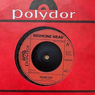 Medicine Head - Rising Sun - 1973 Polydor • £1