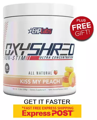 $61.95 • Buy Ehplabs Oxyshred Non-Stim 60 Serves | Weight Management | Fat Burner | All Flavo