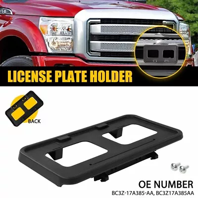 License Plate Bracket For 11-16 Ford F-250/350/450/550 Super Duty BC3Z17A385AA • $17.99