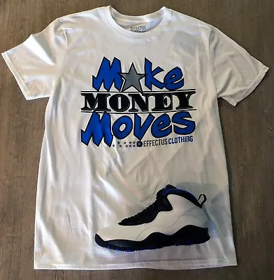 Tee To Match Jordan Retro 10 Orlando. Money Moves Tee • $24