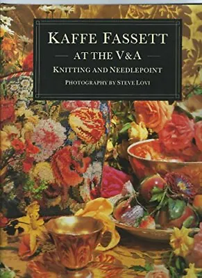 Kaffe Fassett At The V & A Kaffe Fassett Used; Good Book • £3.35