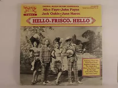 ALICE FAYE/JOHN PAYNE/JACK OAKIE/JUNE HAVOC HELLO FRISCO (368) 12 Track LP Pictu • £6.99