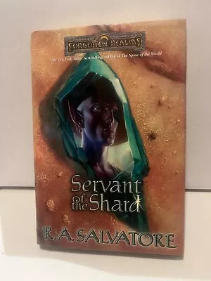 R A Salvatore: SERVANT OF THE SHARD / Forgotten Realms D&D  / Hardback • $0.99