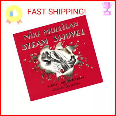 Mike Mulligan And His Steam Shovel (Sandpiper Books) Paperback – Picture Book O • $10.36