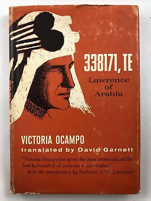 338171 T. E.; Lawrence Of Arabia By Victoria Ocampo / E.P. Dutton / 1964 / HCDJ • $30