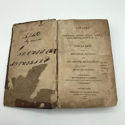 Antique 1809 Voyages By Francis Collins Solomon Wiatt Book • $99.99