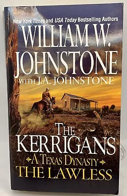 William W Johnstone & J A Johnstone The Kerrigans A Texas Dynasty Western Book • $3.95