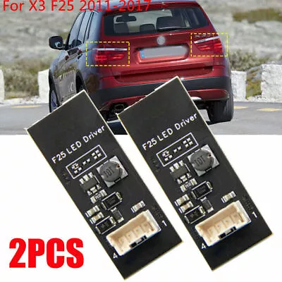 2PCS F25 Led Driver Board Tail Light REPLACEMENT Board Chip For 2011-2015 BMW X3 • $13.59