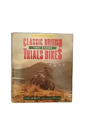 £10 • Buy Classic British Two Stroke Trials Bikes Don Morley 1987 HB 