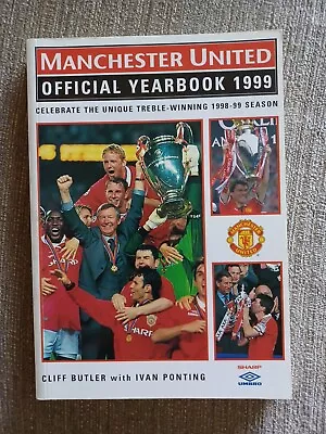 Manchester United: The Official Review: 1998-99 By Ivan Ponting Cliff Butler... • £4.50