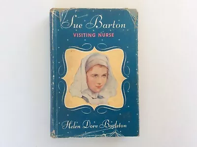 £15.95 • Buy Sue Barton Visiting Nurse By Helen Dore Boylston, 1952. Vintage Hospital Romance