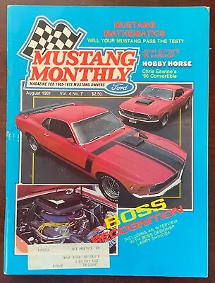 Vintage Mustang Monthly Magazine  August  1981 Vol 4 No 7 • $7.50