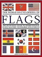 The World Encyclopedia Of Flags: The Definitive Guide To International Flags Ba • £2.98