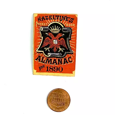 Antique Original 1890 Hazeltine's Pocket Almanac Miniature Book Missing Back Cvr • $10
