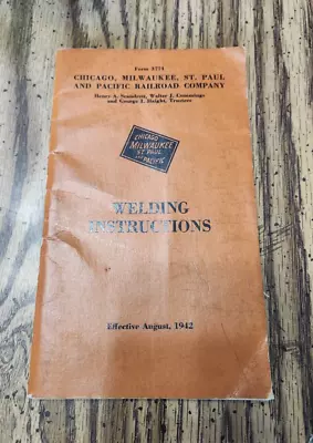 Welding Instructions Manual 1942 Chicago Milwaukee St. Paul & Pacific Railroad • $6.99