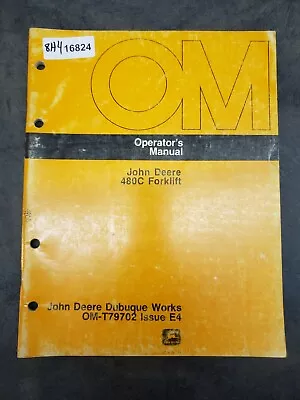 John Deere 480C Forklift Factory Operators Manual OMT79702 • $20.79