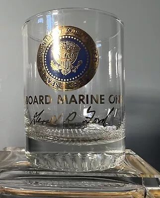 Welcome Aboard Marine One Gerald R. Ford Whiskey Tumbler Cocktail Glass VTG • $150