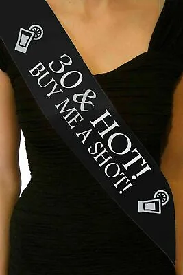 30th Thirty 30 & Hot Shot Funny Birthday Sash Black Gift Decoration • £4.95