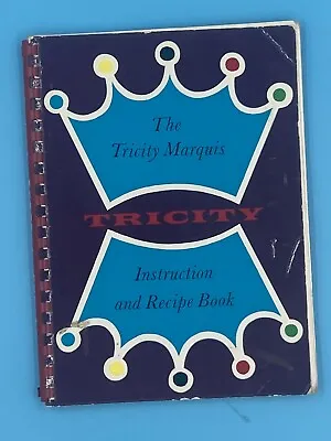 VINTAGE The TRICITY MARQUIS INSTRUCTION & RECIPE BOOK Excellent Condition Paper • £4.50