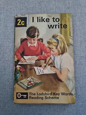 Ladybird - 2C- I Like To Write - Key Words Reading Scheme (1965) • £1.10