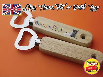 Bottle Opener With Wood Handle Personalised With Any Logo Name Text Photo • £4.99