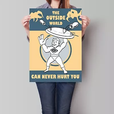 Fallout Poster 2024 The Outside World Can Never Hurt You Vault Boy A2 A3 • £15.36