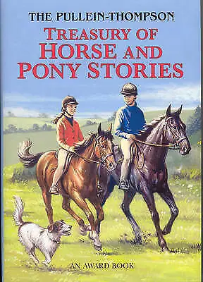 £3.37 • Buy Josephine Pullein-Thompson : Treasury Of Horse And Pony Stories Amazing Value