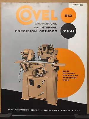 Vtg Covel Mfg Co Brochure 512 H Internal Grinders 1965 Machine Tools Catalog • $12.98