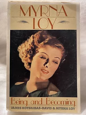 Myrna Loy Being And Becoming Paperback Book 1987 James Kotsilibas-Davis • $40