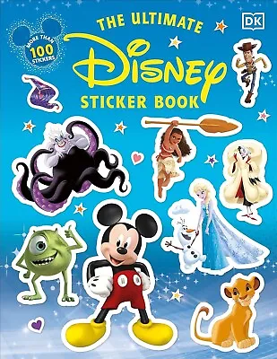 The Ultimate Disney Sticker Book By DK • £8.65