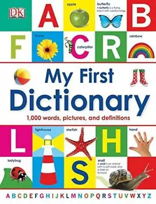£5.95 • Buy My First Dictionary: 1,000 Words, Pictures, And... - DK - Good - Hardcover